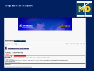 Luego das clic en inscripción:
 