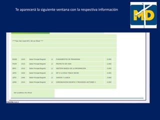 Te aparecerá la siguiente ventana con la respectiva información
 
