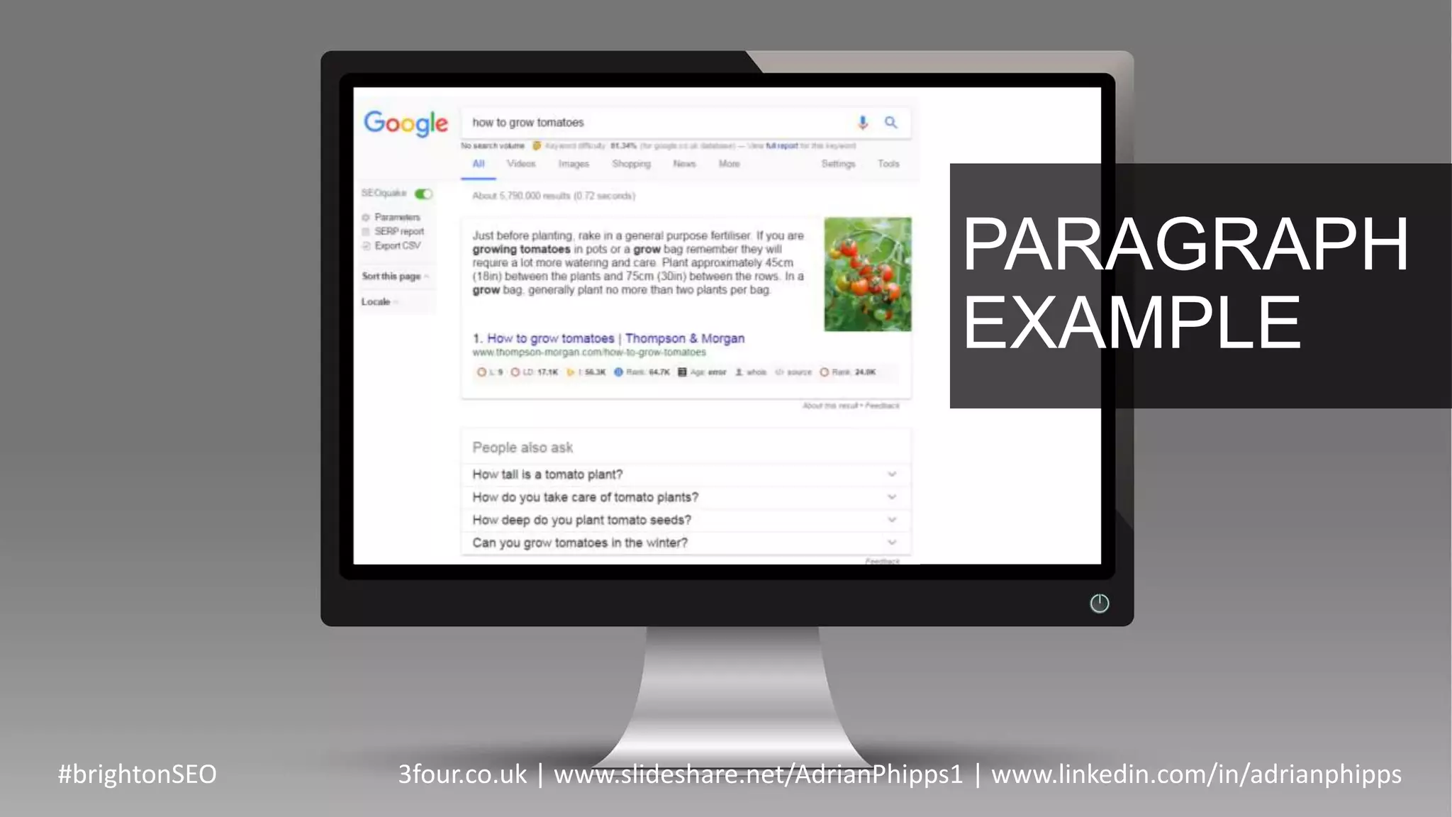 PARAGRAPH
EXAMPLE
#brightonSEO 3four.co.uk | www.slideshare.net/AdrianPhipps1 | www.linkedin.com/in/adrianphipps
 