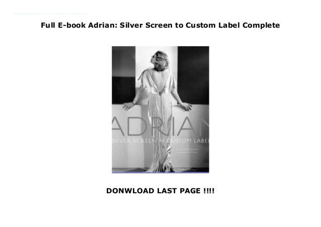 Adrian Silver Screen to Custom Label