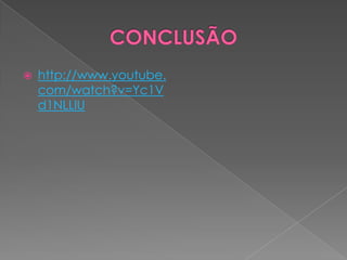    http://www.youtube.
    com/watch?v=Yc1V
    d1NLLlU
 