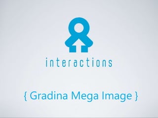 { Gradina Mega Image }
 