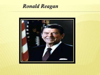 Ronald Reagan
 