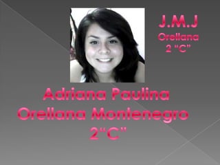 Adriana orellana | PPT
