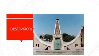 OBSERVATORY
 