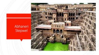 Abhaneri
Stepwel
 
