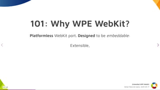 Embedding WPE WebKit - from Bring-up to Maintenance | PDF