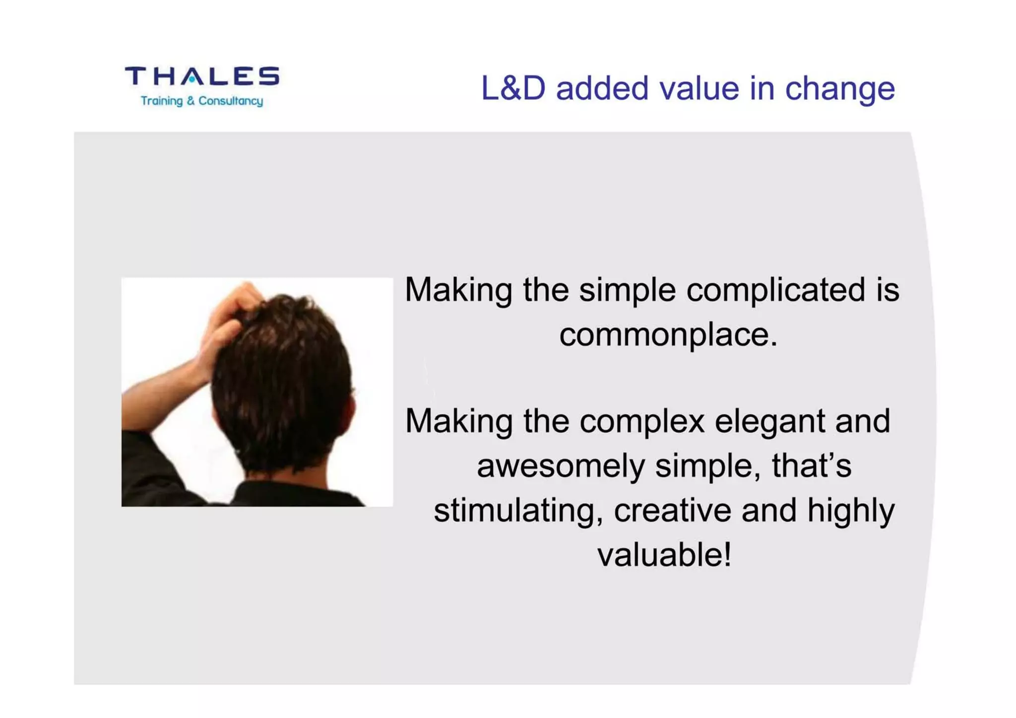 The Role of L&D in Supporting Change and Transformation Programmes