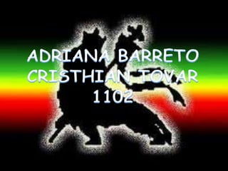 ADRIANA BARRETO CRISTHIAN TOVAR 1102 