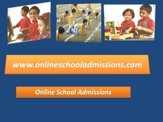 Online School Admissions
 