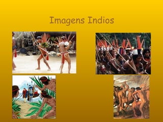 Imagens Indios 