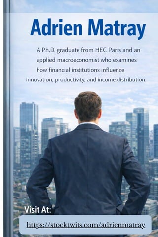 Adrien Matray - An Applied Macroeconomist | PDF
