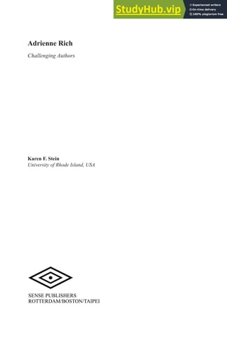 Adrienne Rich
Challenging Authors
Karen F. Stein
University of Rhode Island, USA
 