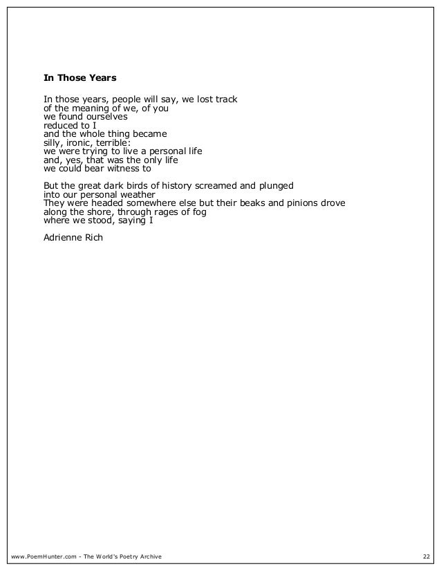 poetry of adrienne rich essays Rhytm, form, power - poety analysis: adrienne rich poetry. poetry of adrienne rich essays Rhytm, form, power - poety analysis: adrienne rich poetry.