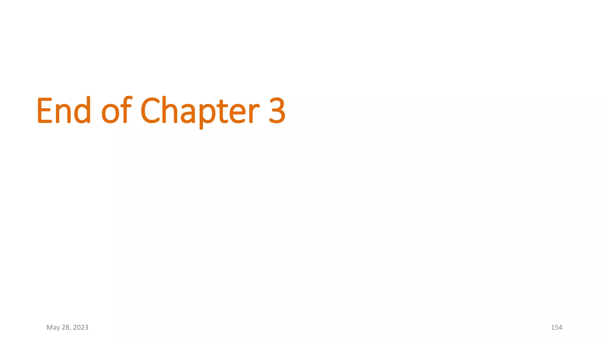 End of Chapter 3
May 28, 2023 154
 