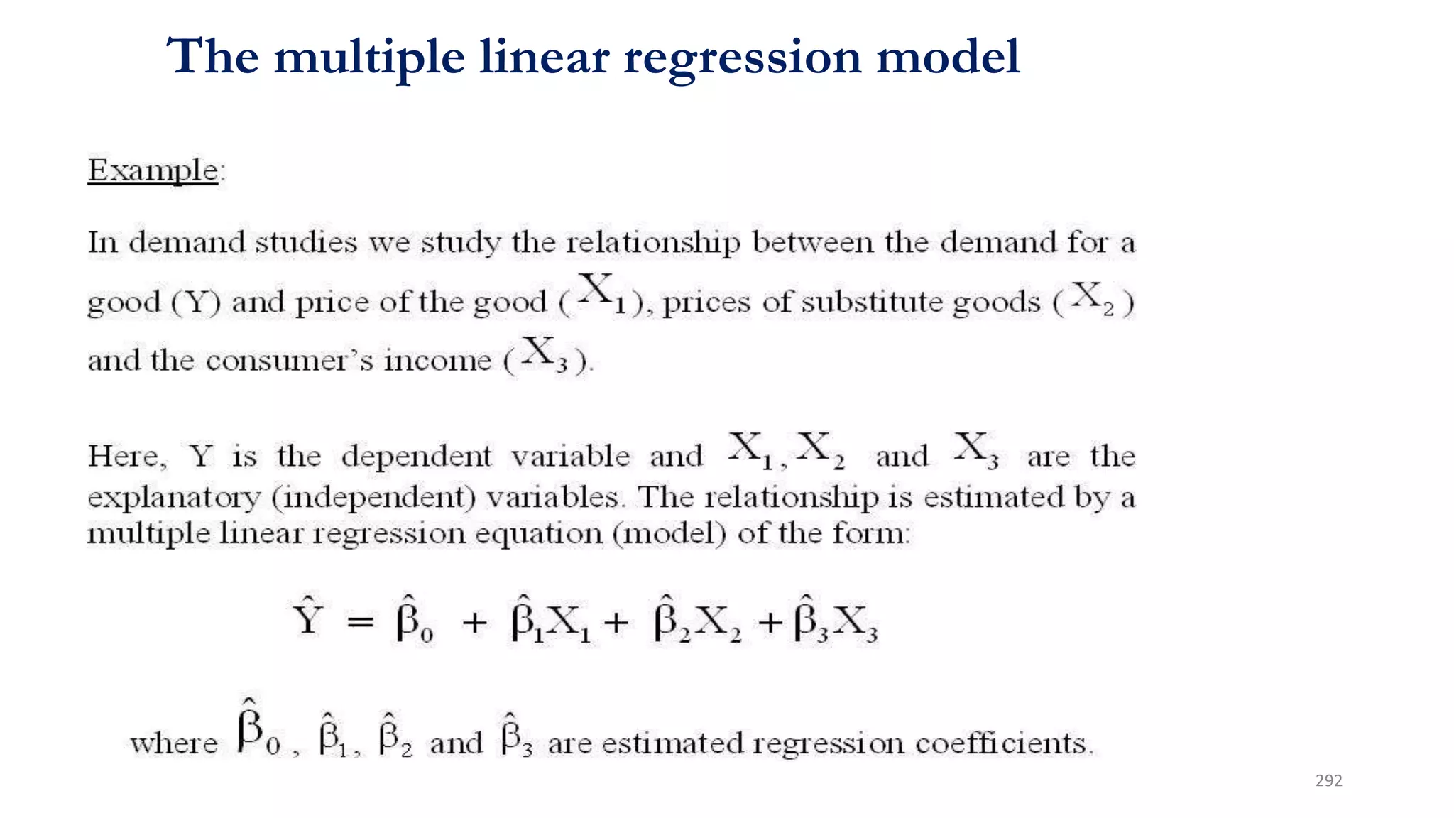The multiple linear regression model
292
 