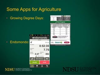 Some Apps for Agriculture
• Growing Degree Days:




• Endomondo:
 