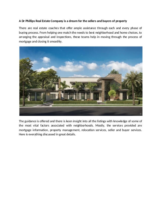 A Dr Phillips Real Estate Company is a dream for the sellers and buyers