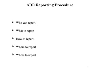 ADR reporting.pptx m pHARM PHARMACOLOGY PHARMACOVIGILANCE | PPTX