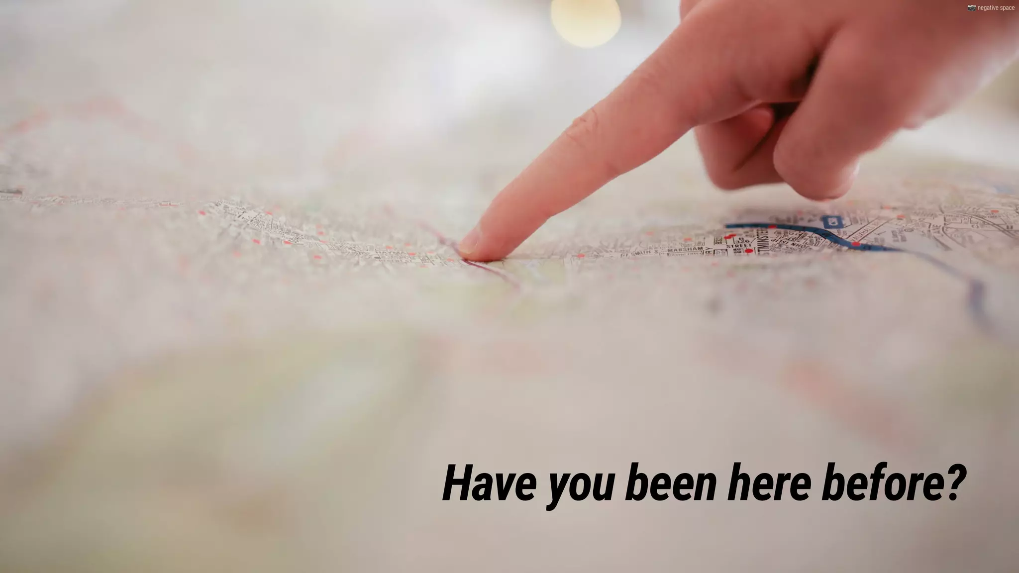 Have you been here before?
📷 negative space
 