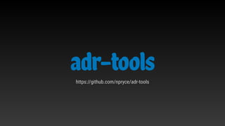 adr-tools
https://github.com/npryce/adr-tools
 