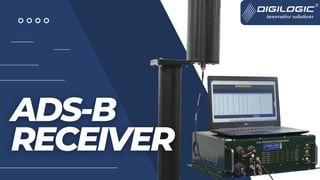 ADS-B Receiver - Digilogic Systems PVT.Ltd