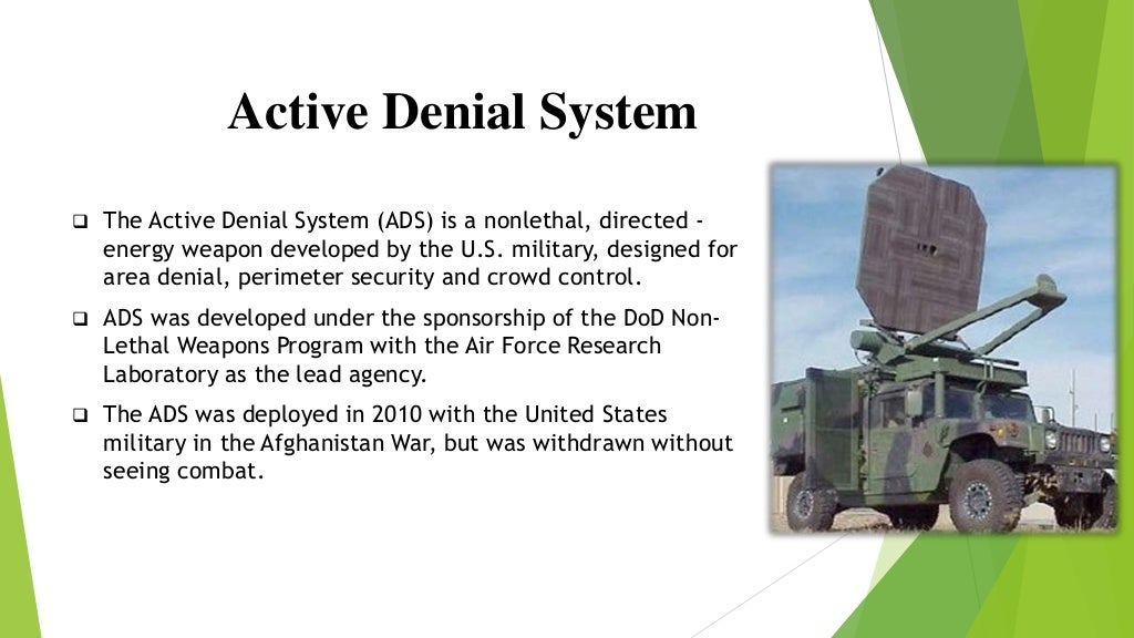 Active Denial System NonLethal Weaponary