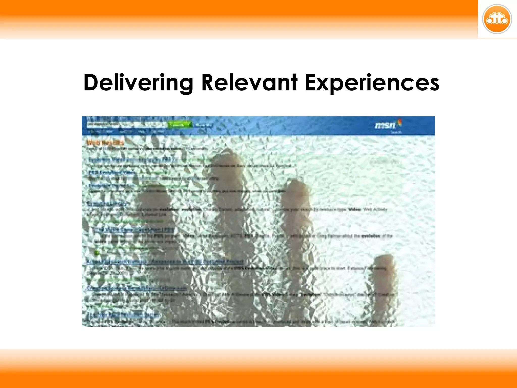 Delivering Relevant Experiences 