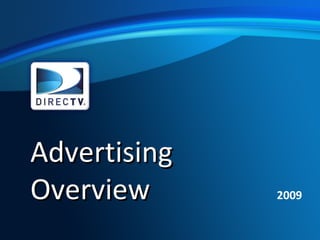 Advertising Overview 2009 