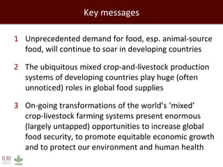 Mixed crop-livestock systems: Indispensable means to achieving global food and nutritional security