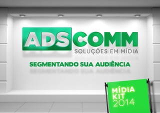 Adscomm midia kit2014