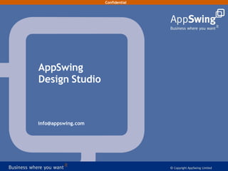 AppSwing Design Studio [email_address] Confidential 