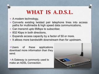 ADSL | PPTX