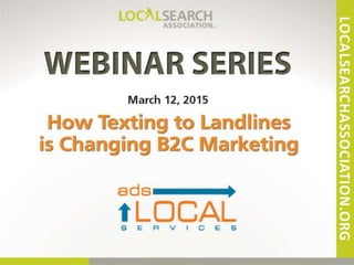 How Texting to Landlines is Changing B2C Marketing