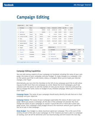 Ads Manager Tutorial




Campaign Editing




Home page (tight view on real-time stats)




Campaign Editing Capabilities
...