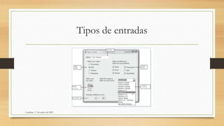 Tipos de entradas
Cambine, 17 de junho de 2022
 