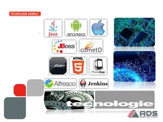 TECNOLOGIE MOBILE




                    ,
 