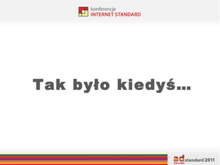 Tak było kiedyś… 