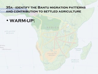Aks 35 early african civilizations | PPT