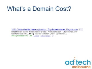 What’s a Domain Cost? 