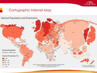 Cartographic Internet Map
26
 