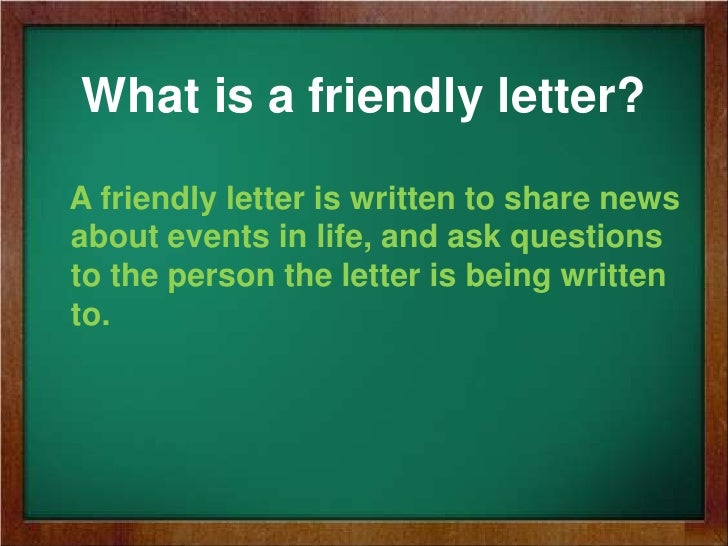 how to write a friendly letter