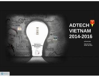 Tổng quan thị trường Ad Tech Việt Nam 2014-2016