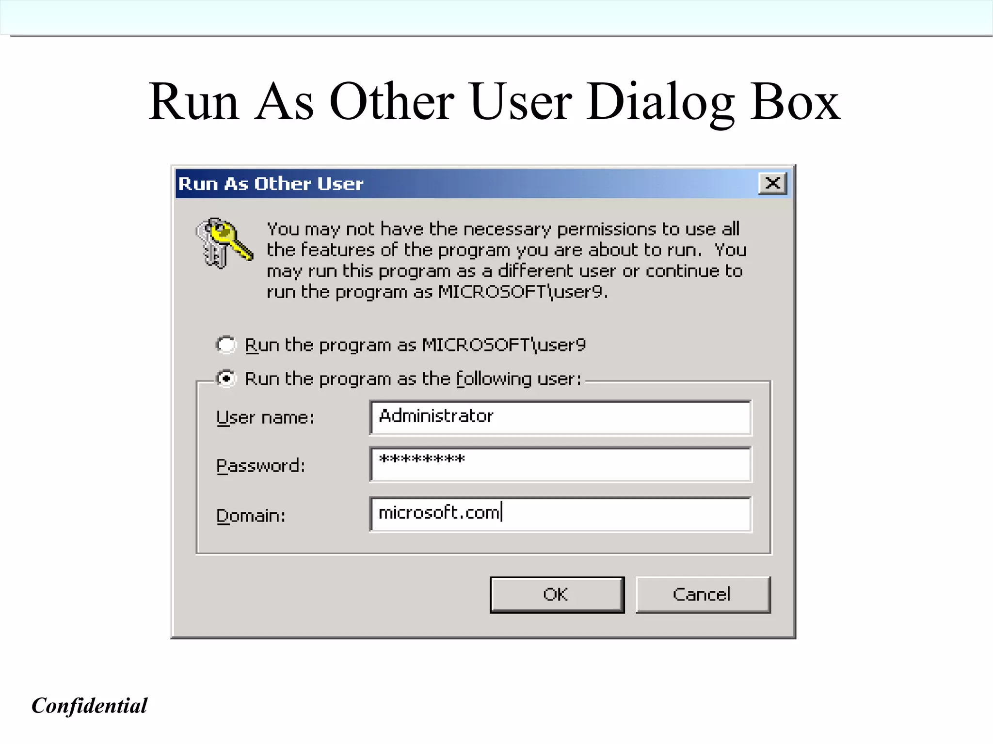 Run As Other User Dialog Box Confidential   