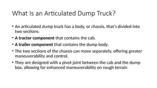 ARTICULATED DUMP TRUCKS IN MINING ENGINEERING | PPTX