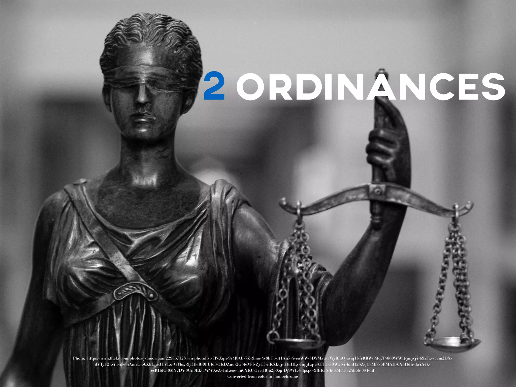 2ORDINANCES 
Photo: https://www.flickr.com/photos/jsmoorman/2298671281/in/photolist-7PcZqn-9v4RAU-7Zv9mo-4v8hTt-dt1An7-4vcoWW-8DYMau-5WyRmQ-asiq1f-frRBW-i4fq7P-869WWR-jmjvj4-69xFxv-5cm2DX-dVTyF2- 
5Y1viS-8iAmvC-56ZkTm-JTVEo-GTbig-9y3EeR-9hUfd3-5KDZuu-2G8teM-fvZyC3-nKXkuj-dTuHLy-fnpjEq-cACT5-7BW5S4-bmH5SZ-jCa4ff-7pFMAH-6X5Hdh-da4A4k-csRHdC- 
8MY7DY-8Un8Ek-aWWXcZ-4nEcoc-an6XKU-5vvvfB-o2p85g-Dj9WL-8dpsp6-9RiKJS-bwtM3T-a24h66-8Ntetd 
Converted from color to monochrome 
 