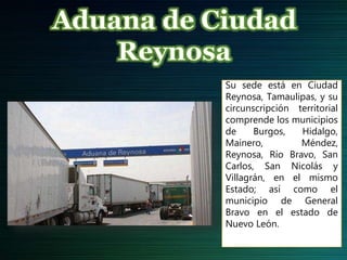 Su sede está en Ciudad
Reynosa, Tamaulipas, y su
circunscripción territorial
comprende los municipios
de Burgos, Hidalgo,
Mainero, Méndez,
Reynosa, Río Bravo, San
Carlos, San Nicolás y
Villagrán, en el mismo
Estado; así como el
municipio de General
Bravo en el estado de
Nuevo León.
 