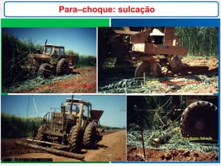 Para–choque: sulcação
 