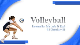 Volleyball is a team sport which can be played by anyone, at any level;
its worldwide popularity stems from the fact that ...