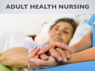 Adult Health Nursing Essentials | PDF